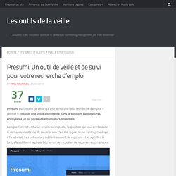 Presumi. Un outil de veille et de suivi pour votre recherche d’emploi