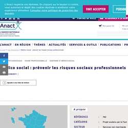 Médico social : prévenir les risques sociaux professionnels