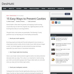 15 Easy Ways to Prevent Cavities - DesiHutti