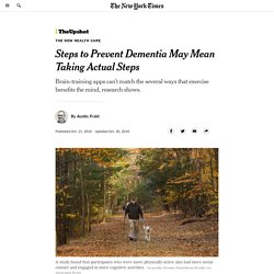 Steps to Prevent Dementia May Mean Taking Actual Steps
