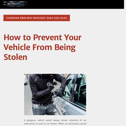 How to Prevent Your Vehicle From Being Stolen