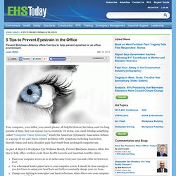 5 Tips to Prevent Eyestrain in the Office