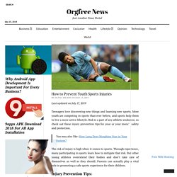 How to Prevent Youth Sports Injuries – Orgfree News