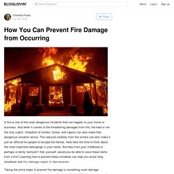 How You Can Prevent Fire Damage from Occurring