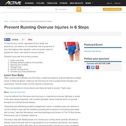 Prevent Running Overuse Injuries in 6 Steps