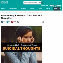How to Help Prevent & Treat Suicidal Thoughts