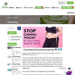Prevent Weight Gain By Following Simple Ways