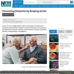 Preventing Dementia by Keeping Active