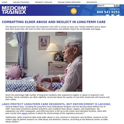 Combatting Elder Abuse And Neglect In Long-Term Care