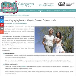 Preventing Aging Issues: Ways to Prevent Osteoporosis