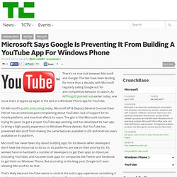 Microsoft Says Google Is Preventing It From Building A YouTube App For Windows Phone