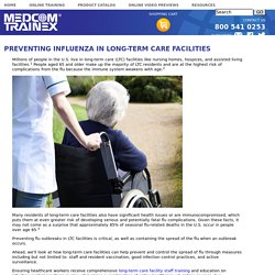 PREVENTING INFLUENZA IN LONG-TERM CARE FACILITIES