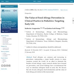 Children 2018, 5(2), 14; The Value of Food Allergy Prevention in Clinical Practice in Pediatrics: Targeting Early Life