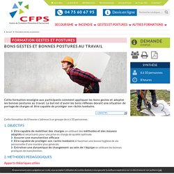 CFPS - Formation Gestes et postures au travail - CENTRE DE FORMATION PREVENTION SECOURISME : Formation secourisme au travail