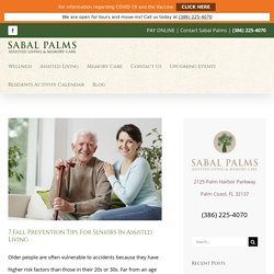 7 Fall Prevention Tips For Seniors In Assisted Living - Sabal Palms