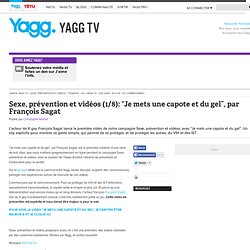 Sexe, prévention et vidéos (1/8): "Je mets une capote et du gel", par François Sagat