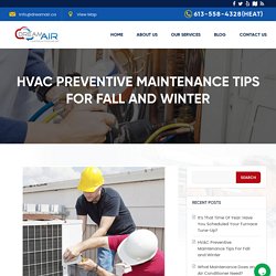 Hvac Preventive Maintenance Tips For Fall And Winter