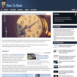 How to Restore Previous Versions of a File on Any Operating System