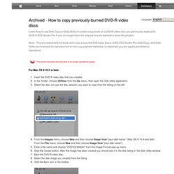 How to copy previously-burned DVD-R video discs