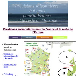 Prévisions saisonnières pour la France - seasonal forecast Europe