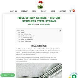 Price Of Inox Straws - History Stainless Steel Straws