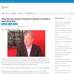 Why Darren Huston Priceline’s booker-in-chief is spending big? – Digital Local News-National News-International News