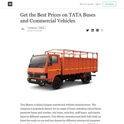 Get the Best Prices on TATA Buses and Commercial Vehicles
