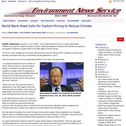 World Bank Head Calls for Carbon Pricing to Rescue Climate