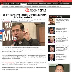 Top Priest Warns Public: Democrat Party is 'Allied with Evil'