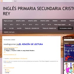 INGLÉS PRIMARIA SECUNDARIA CRISTO REY: THE READING CORNER