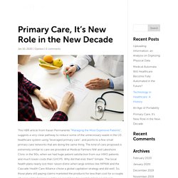 Primary Care, It's New Role in the New Decade