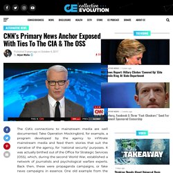 CNN’s Primary News Anchor Exposed With Ties To The CIA & The OSS