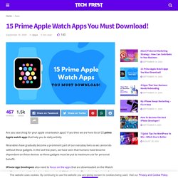 15 Prime Apple Watch Apps You Must Download! - Tech Frest - Tech Blog