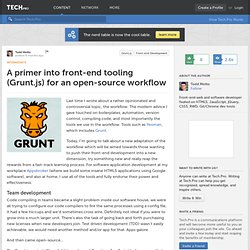 A primer into front-end tooling (Grunt.js) for an open-source workflow