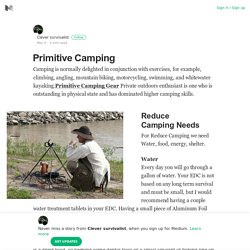 Primitive Camping – Clever survivalist – Medium