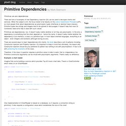blog - Primitive Dependencies