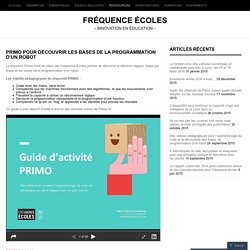 Primo pour découvrir les bases de la programmation d’un robot