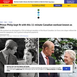 Prince Philip kept fit with this 11-minute Canadian workout known as 5BX