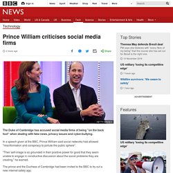 Prince William criticises social media firms