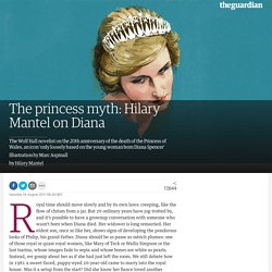 The princess myth: Hilary Mantel on Diana