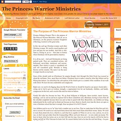 The Purpose of The Princess Warrior Ministries