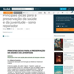 Gilberto Coutinho - Principais dicas para a preservação da saúde e da juventude - sono reparador