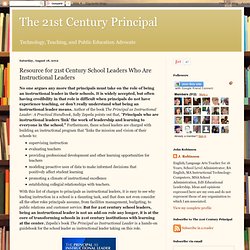 Resource for 21st Century School Leaders Who Are Instructional Leaders