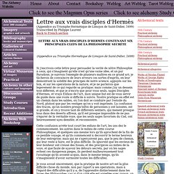 LETTRE AUX VRAIS DISCIPLES D'HERMÈS CONTENANT SIX PRINCIPALES CLEFS DE LA PHILOSOPHIE SECRÈTE