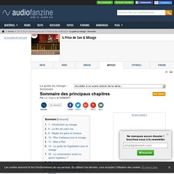 Sommaire des principaux chapitres du guide du mixage audio sur MAO en home studio - Audiofanzine