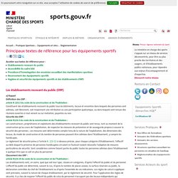 Principaux textes de référence pour les équipements (...) -