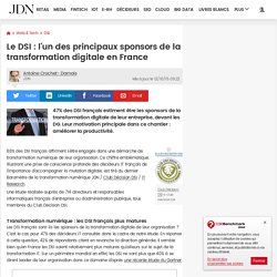 Le DSI : l'un des principaux sponsors de la transformation digitale en France