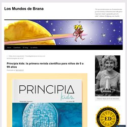 Principia kids: la primera revista científica para niños de 0 a 99 años