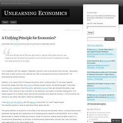 A Unifying Principle for Economics?