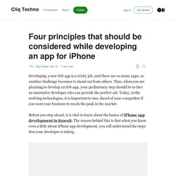 Four principles that should be considered while developing an app for iPhone